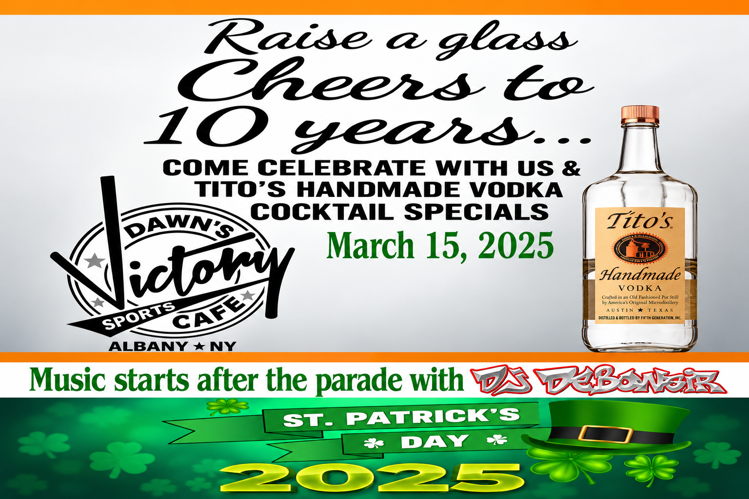 The 10th Annual St. Patrick's Day Parade After-Party at Dawn's Victory Cafe — March 15, 2025 | Uforia Entertainment & DJ Debonair